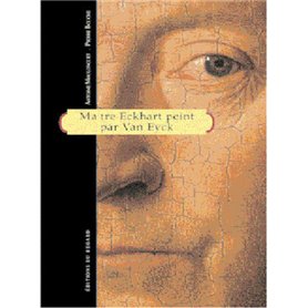 Maiter Eckhart peint par Van Eyck