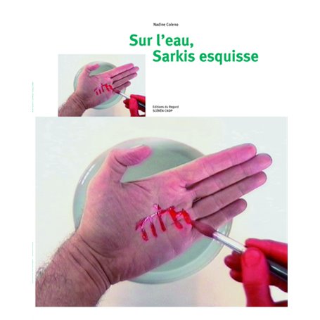 Sur l'eau, Sarkis esquisse