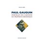 Paul Gauguin. Portrait de l'artiste en prophète bénéfique