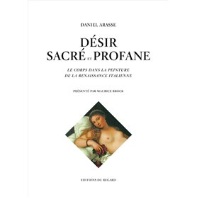 Désir sacré et profane : Le corps dans la peinture