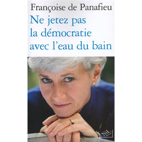 Ne jetez pas la démocratie avec l'eau du bain