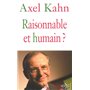 Raisonnable et humain ?