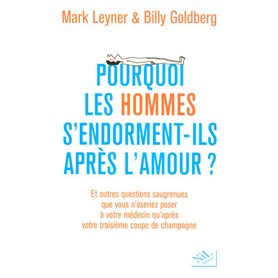 Pourquoi les hommes s'endorment-ils après l'amour ?