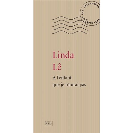 À l'enfant que je n'aurai pas