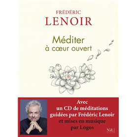 Méditer à coeur ouvert