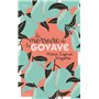 La Morsure de la goyave