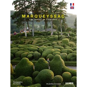 Marqueyssac. Les jardins (bilingue)