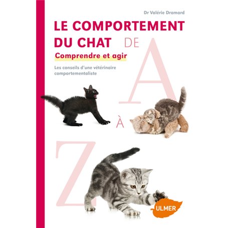 Le comportement du chat de A à Z