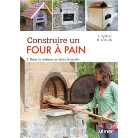 Construire un four à pain. Dans la maison ou dans