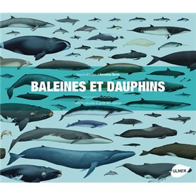 Baleines et Dauphins - Histoire naturelle et guide des espèces