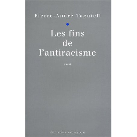 Les fins de l'antiracisme