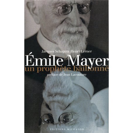 Emile Mayer: un prophète bâillonné