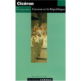 Ciceron l'avocateet la république