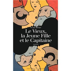 Le vieux, la jeune fille et le capitaine