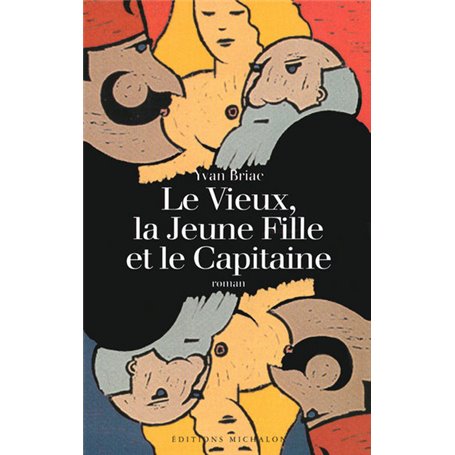 Le vieux, la jeune fille et le capitaine