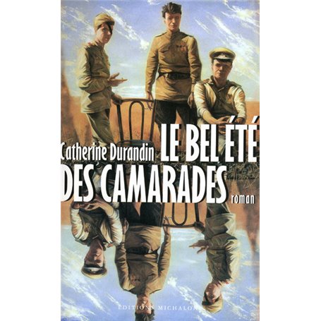 Le bel été des camarades