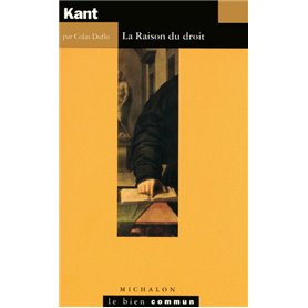 Kant - La raison du droit