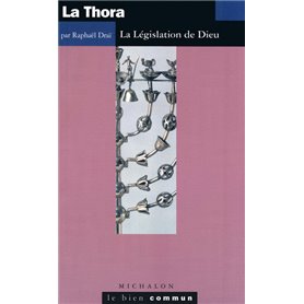 Thora la législation de dieu