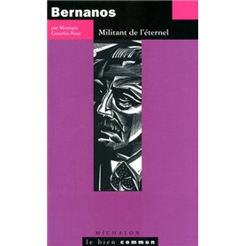 Bernanos - militant de l'éternel