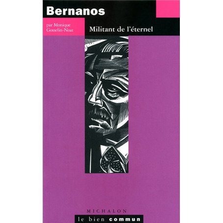 Bernanos - militant de l'éternel