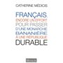 Français encore un effort pour passer d'une monarchie bananière à une république durable