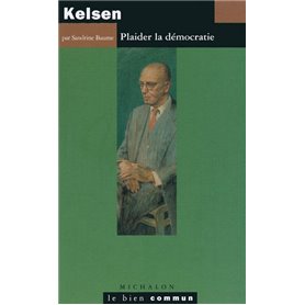 Kelsen: Plaider la démocratie