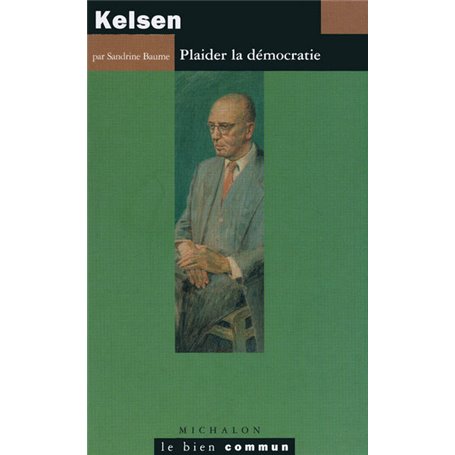 Kelsen: Plaider la démocratie