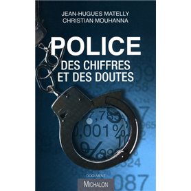 Police : des chiffres et doutes