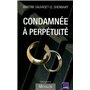 Condamnée à perpétuité