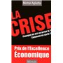 La crise pourquoi en est - on arrivé la ? comment en sortir?