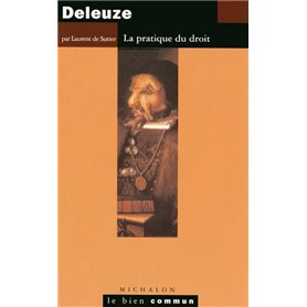 Deleuze - la pratique du droit