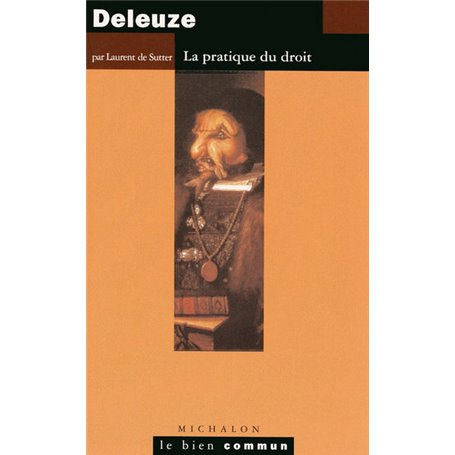 Deleuze - la pratique du droit