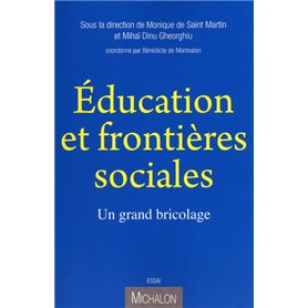 Education et frontières sociales: un grand bricolage