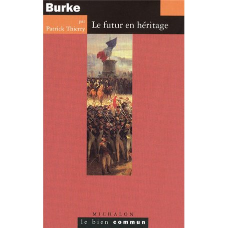 Burke le futur en héritage