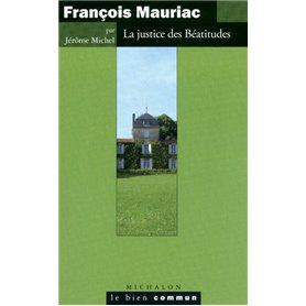 Mauriac - justice béatitudes