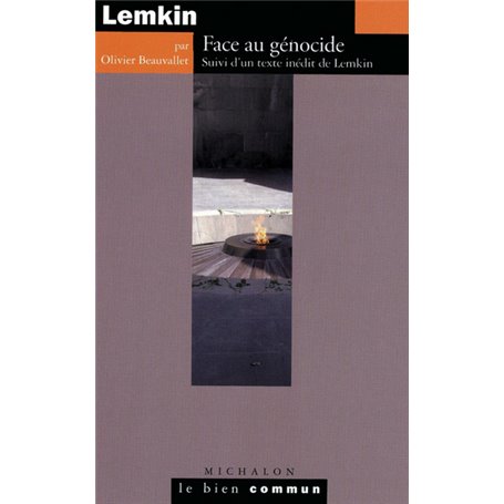 Lemkin: Face au génocide