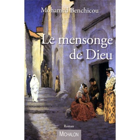 Le mensonge de Dieu