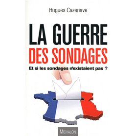 LA GUERRE DES SONDAGES