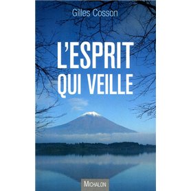 l'esprit qui veille