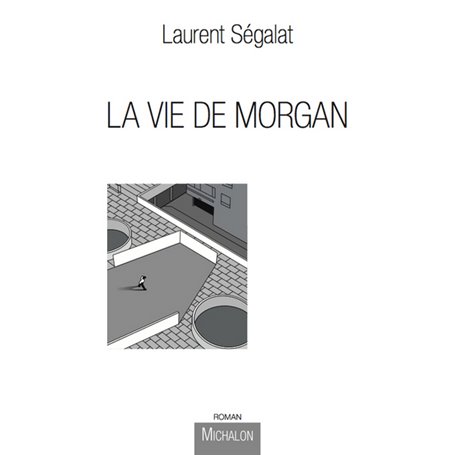 La Vie de Morgan