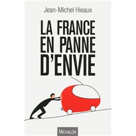 La France en panne d'envie