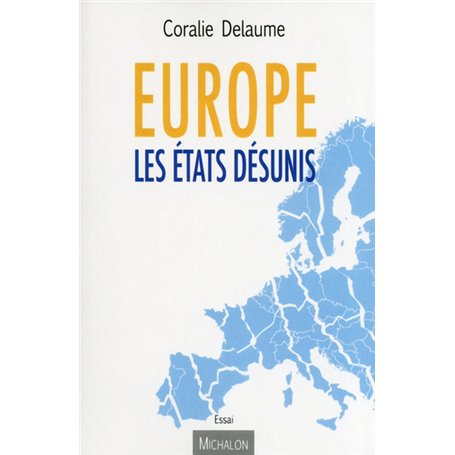 Europe Les Etats désunis