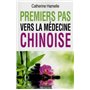 Premiers pas vers la médecine chinoise
