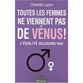 Toutes les femmes ne viennent pas de Vénus !