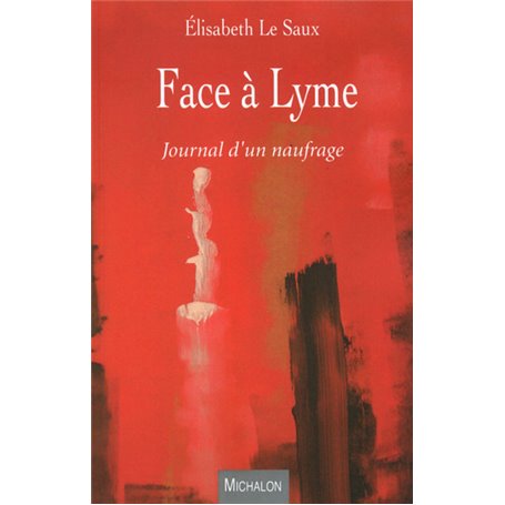 Face à Lyme - Journal d'un naufrage