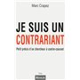 Je suis un contrariant