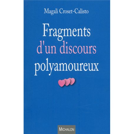 Fragments d'un discours polyamoureux