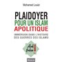 Plaidoyer pour un islam apolitique