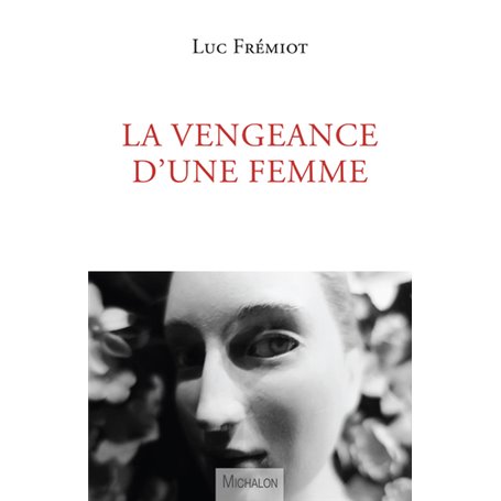 La vengeance d'une femme