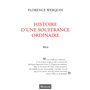 Histoire d'une souffrance ordinaire